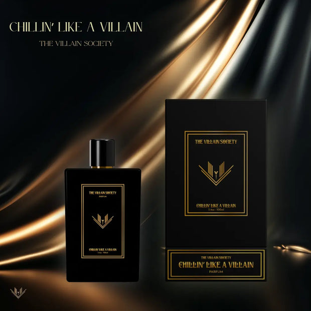 Chillin’ Like a Villain The Villain Society